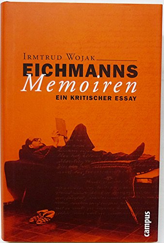 Imagen de archivo de Eichmanns Memoiren. Ein kritischer Essay. a la venta por Hawking Books