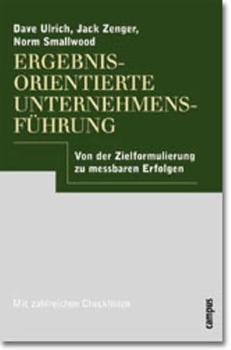 Beispielbild fr Ergebnisorientierte Unternehmensfhrung: Von der Zielformulierung zu messbaren Erfolgen zum Verkauf von medimops