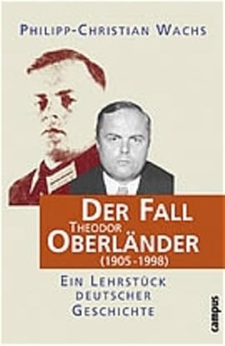 9783593364452: Der Fall Theodor Oberlnder (1905-1998): Ein Lehrstck deutscher Geschichte