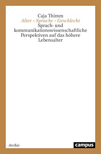 Alter, Sprache, Geschlecht. (9783593364681) by Thimm, Caja