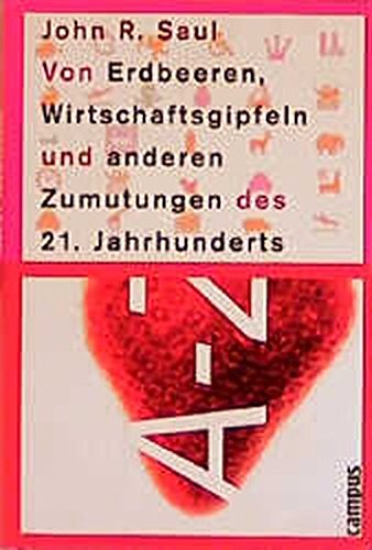 Stock image for Von Erdbeeren, Wirtschaftsgipfeln und anderen Zumutungen des 21. Jahrhunderts for sale by medimops