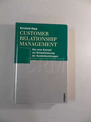 Beispielbild fr Customer Relationship Management. zum Verkauf von WorldofBooks