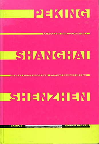 9783593366210: Peking, Shanghai, Shenzhen. Stdte des 21. Jahrhunderts