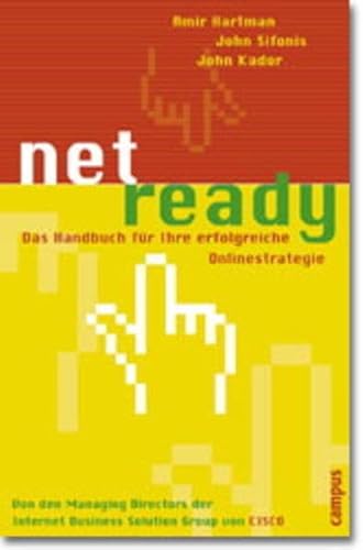 Imagen de archivo de net ready. Das Handbuch fr Ihre erfolgreiche Onlinestrategie. a la venta por BuchZeichen-Versandhandel