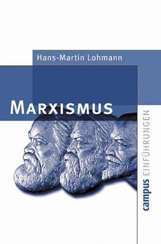 Marxismus (Campus Einführungen) - Hans-Martin Lohmann