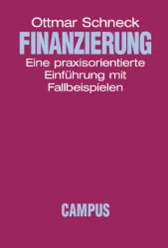 Beispielbild fr Finanzierung: Eine praxisorientierteEinfhrung mit Fallbeispielen (Betriebswirtschaft & Management) zum Verkauf von Goodbooks-Wien