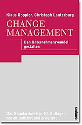 Beispielbild fr Change Management: Den Unternehmenswandel gestalten zum Verkauf von medimops