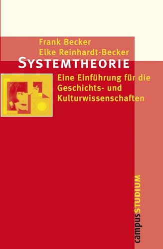 Imagen de archivo de Systemtheorie: Eine Einfhrung fr die Geschichts- und Kulturwissenschaften (Campus Studium) a la venta por Trendbee UG (haftungsbeschrnkt)