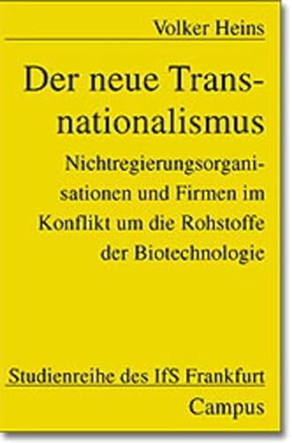 Der Neue Transnationalismus. (9783593368627) by Heins, Volker