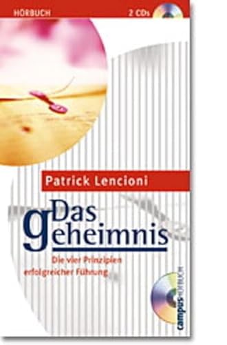 Beispielbild fr Das Geheimnis. Die vier Prinzipien erfolgreicher Fhrung. (2 CDs) zum Verkauf von medimops