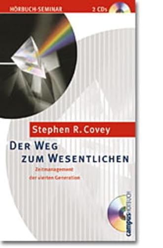 Stock image for Der Weg zum Wesentlichen. 2 CDs. Zeitmanagement der vierten Generation for sale by medimops