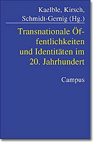 Stock image for Transnationale ffentlichkeiten und Identitten im 20. Jahrhundert for sale by text + tne