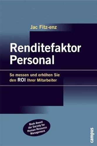 Stock image for Renditefaktor Personal: So messen und erhhen Sie den ROI Ihrer Mitarbeiter for sale by medimops