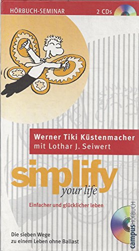 Beispielbild fr Simplify Your Life. Einfacher und glcklicher leben. 2 Audio-CDs zum Verkauf von medimops