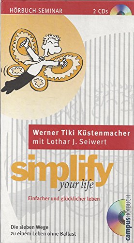 Stock image for Simplify Your Life. Einfacher und glcklicher leben. 2 Audio-CDs for sale by medimops