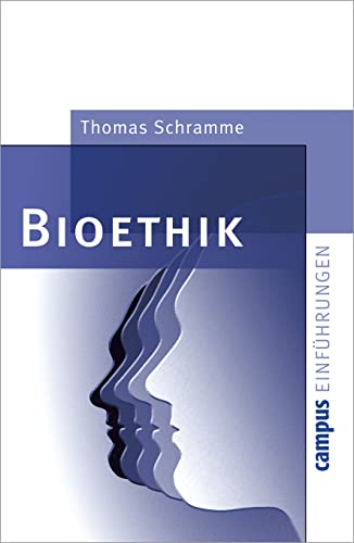 Bioethik (Campus Einführungen)