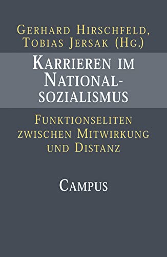 Karrieren im Nationalsozialismus (9783593371566) by Unknown Author