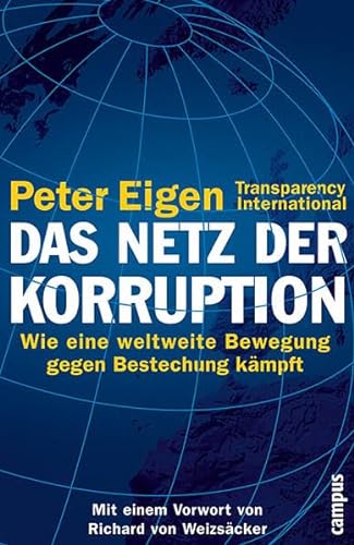 9783593371887: Das Netz der Korruption: Wie eine weltweite Bewegung gegen Bestechung kmpft