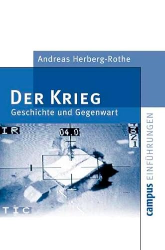 9783593372365: Der Krieg: Geschichte und Gegenwart