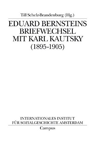 9783593372389: Eduard Bernsteins Briefwechsel mit Karl Kautsky 1895-1905