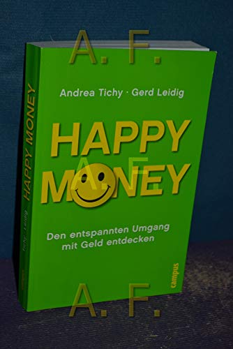 Beispielbild fr Happy Money: Den entspannten Umgang mit Geld entdecken zum Verkauf von medimops