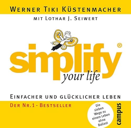 Beispielbild fr simplify your life: Einfacher und glcklicher leben. Die sieben Wege zu einem Leben ohne Ballast zum Verkauf von medimops