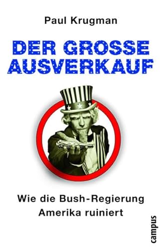 9783593374376: Der Grosse Ausverkauf: Wie die Bush-Regierung Amerika ruiniert