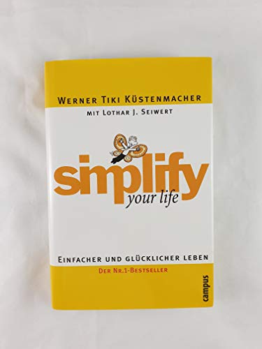 Beispielbild fr Simplify your life zum Verkauf von Better World Books