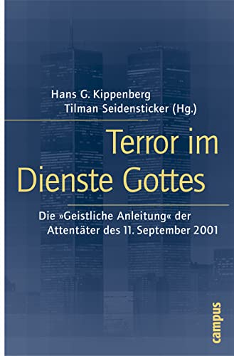 9783593375274: Terror im Dienste Gottes: Die "Geistliche Anleitung" der Attentter des 11. September 2001