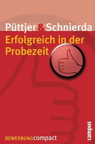 Beispielbild fr Erfolgreich in der Probezeit. zum Verkauf von Antiquariat Eule