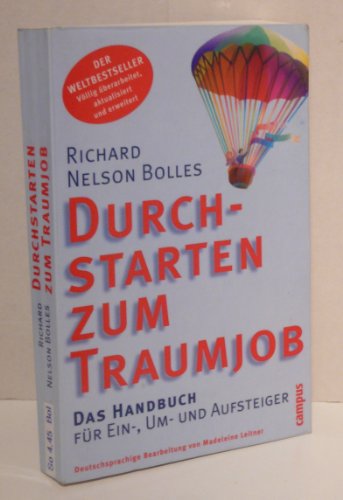 Imagen de archivo de Durchstarten zum Traumjob: Das Handbuch fr Ein-, Um- und Aufsteiger a la venta por medimops