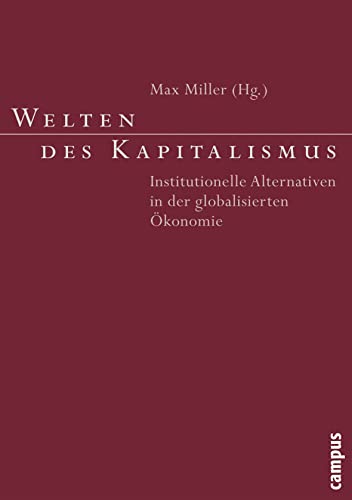 Stock image for Welten des Kapitalismus: Institutionelle Alternativen in der globalisierten konomie for sale by medimops