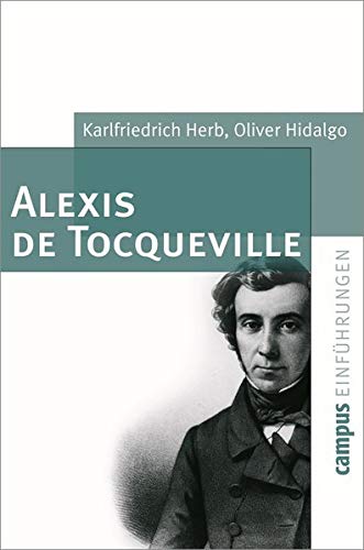 Beispielbild fr Alexis de Tocqueville (Campus Einfhrungen) zum Verkauf von medimops