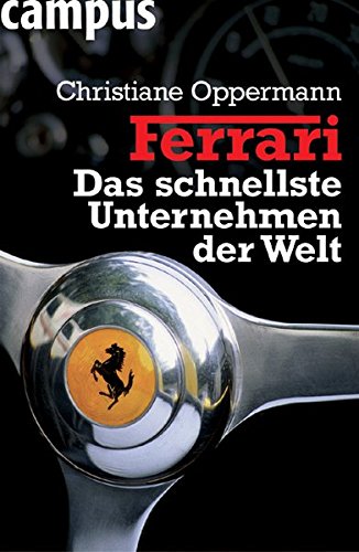 9783593376493: Ferrari: Das schnellste Unternehmen der Welt