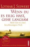 9783593376653: Wenn du es eilig hast, gehe langsam: Mehr Zeit in einer beschleunigten Welt