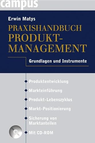 Beispielbild fr Praxishandbuch Produktmanagement: Grundlagen und Instrumente zum Verkauf von medimops