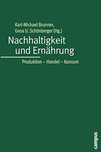 Stock image for Nachhaltigkeit und Ernhrung: Produktion - Handel - Konsum for sale by medimops