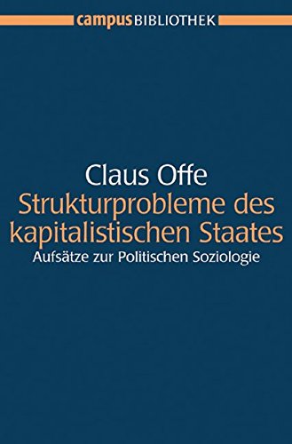 Strukturprobleme des kapitalistischen Staates - Offe, Claus|Offe, Claus
