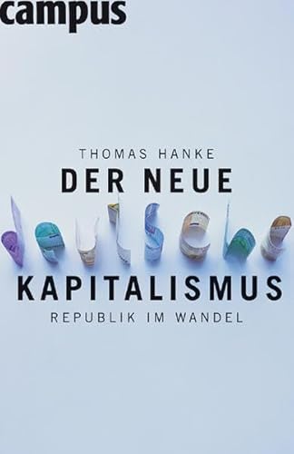 9783593377759: Der neue deutsche Kapitalismus