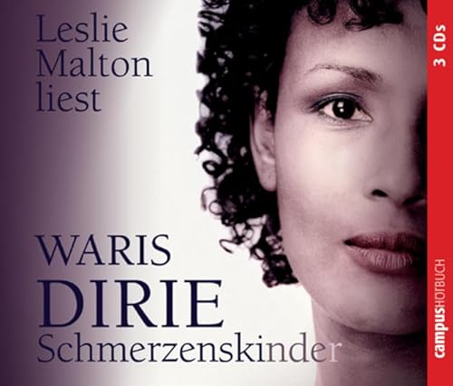 Schmerzenskinder. 3 CD's (9783593379227) by Waris Dirie