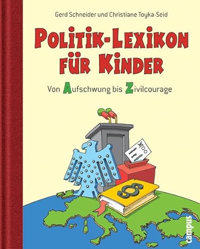 9783593379272: Politik-Lexikon fr Kinder: Von Aufschwung bis Zivilcourage