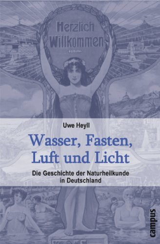 9783593379555: Wasser, Fasten, Luft und Licht: Die Geschichte der Naturheilkunde in Deutschland