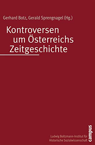 9783593381206: Kontroversen um sterreichs Zeitgeschichte: Verdrngte Vergangenheit, sterreich-Identitt, Waldheim und die Historiker: 13