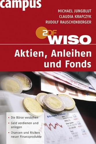 Beispielbild fr WISO: Aktien, Anleihen und Fonds zum Verkauf von medimops
