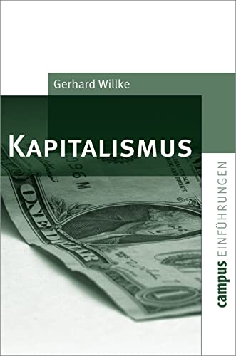 Beispielbild fr Kapitalismus. zum Verkauf von modernes antiquariat f. wiss. literatur