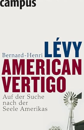 9783593382395: American Vertigo: Auf der Suche nach der Seele Amerikas