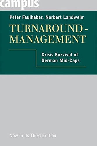 9783593382548: Turnaround-Management (engl. Ausgabe): Crisis Survival for German Mid-Caps