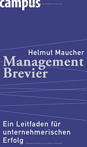Beispielbild fr Management-Brevier: Ein Leitfaden fr unternehmerischen Erfolg zum Verkauf von medimops