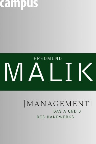 Beispielbild fr Management: Das A und O des Handwerks (Management: Komplexitt meistern (Malik)) zum Verkauf von medimops