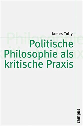 Beispielbild fr Politische Philosophie als kritische Praxis. zum Verkauf von modernes antiquariat f. wiss. literatur